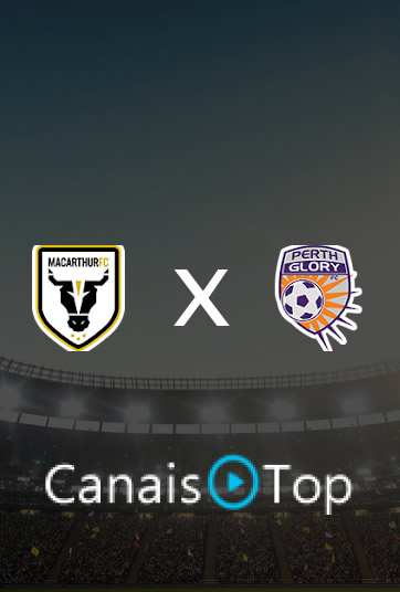 Macarthur x Perth Glory – Ao Vivo – 17/10/2026 – 03h00